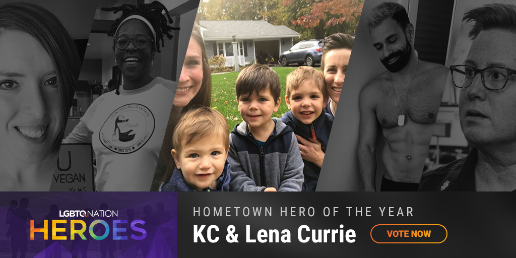 A graphic showing KC and Lena Currie, who are nominated for Hometown Hero as part of LGBTQ Nation Heroes.