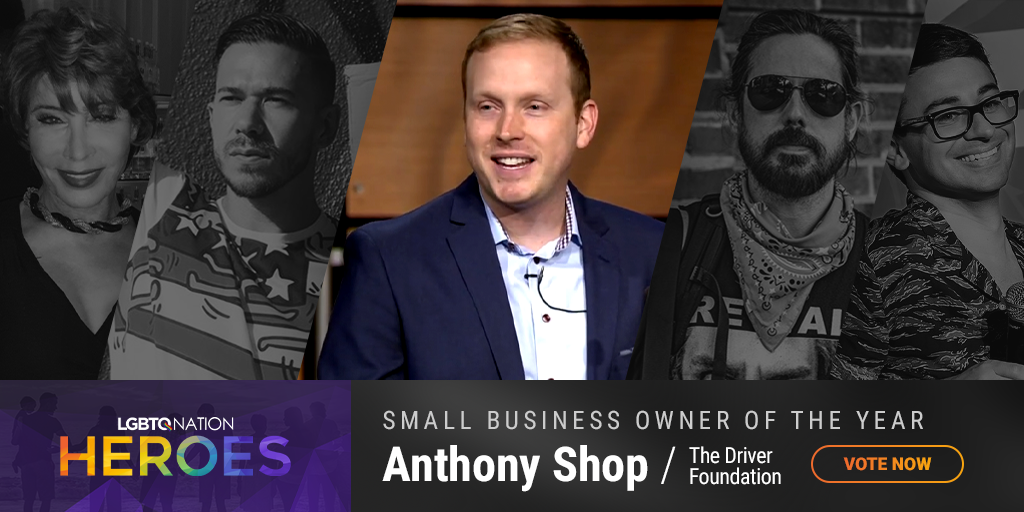 A graphic showing Anthony Shop of The Driver Foundation, who is nominated for Small Business Owner of the Year as part of LGBTQ Nation Heroes.