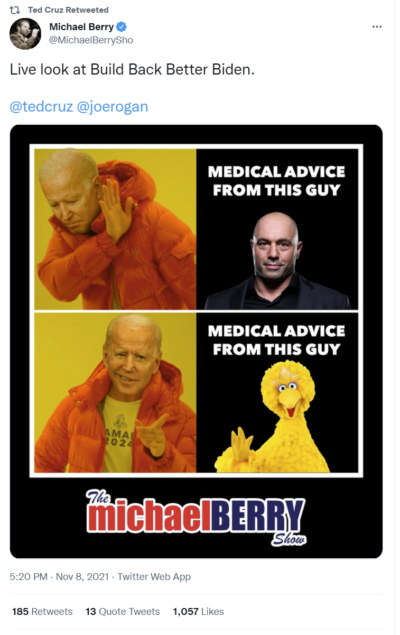 The meme says that Biden should be listening to Joe Rogan instead of Big Bird for medical advice.